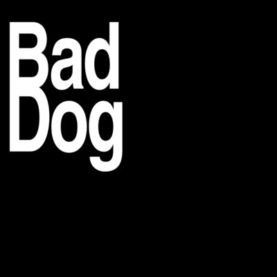 baddog